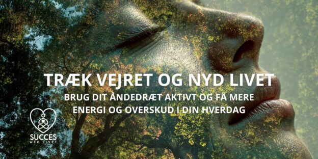 Traek-vejret-og-nyd-livet-Kursus-Forloeb-SuccesmedLivet